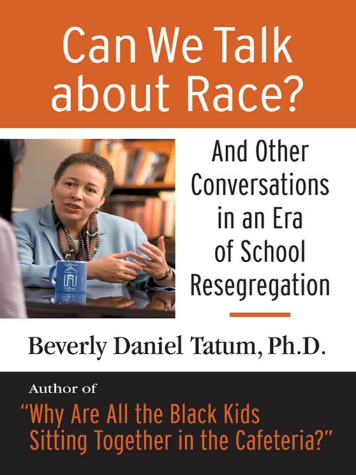 Title details for Can We Talk About Race? by Beverly Tatum - Available